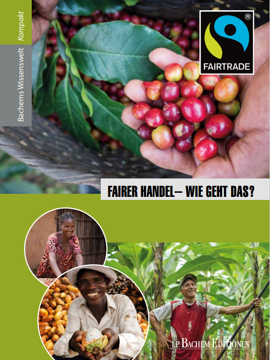 Cover der Broschüre mit den Bildern von Kaffeebohnen und Arbeiterinnen und Arbeitern auf Kakao- und Bananenplantagen